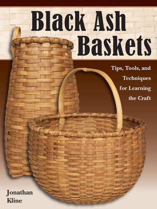 Title details for Black Ash Baskets by Jonathan Kline - Available